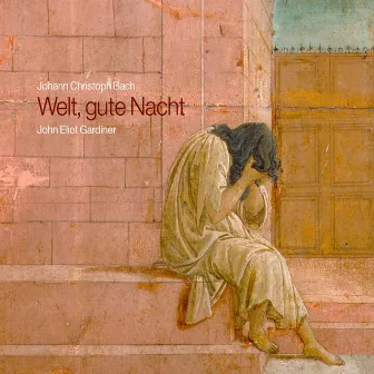 Bach: Welt, gute Nacht by Johann Christoph Bach