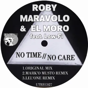 No Time No Care by El Moro