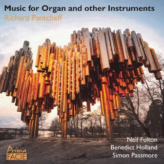 Richard Pantcheff - Music for Organ and Other Instruments by Richard Pantcheff