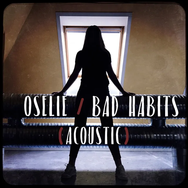 Bad Habits - Acoustic