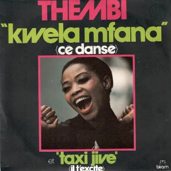 Kwela Mfana (Cé Dansé) by Thembi