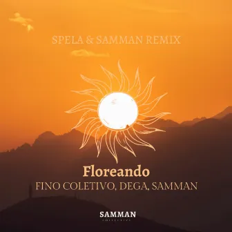 Floreando (Spela & Samman Remix) by Samman