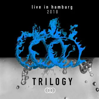 Live in Hamburg by Trilogy