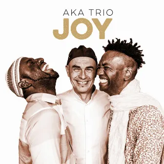 JOY by AKA Trio