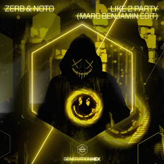 Like 2 Party (Marc Benjamin Edit) by NOTO