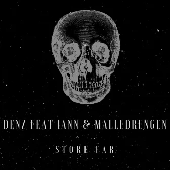 Store Far by Denz