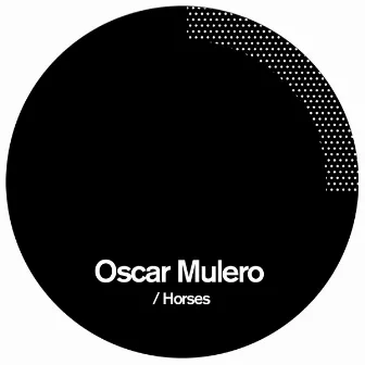 Like A Wolf / Horses / In A Silent Way by Oscar Mulero