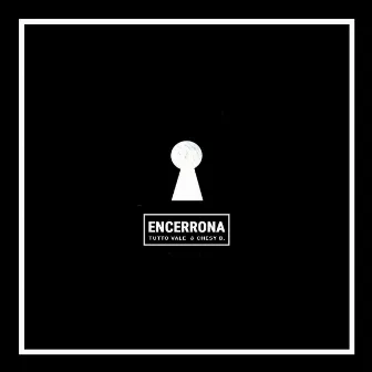 Encerrona by Tutto Vale