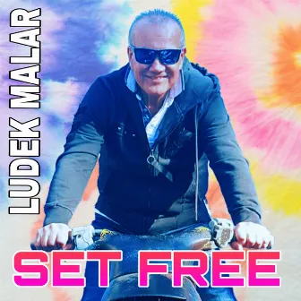 Set Free by Ludek Malar