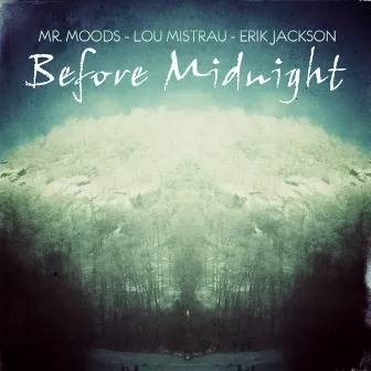 Before Midnight by Mr. Moods