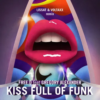 Kiss Full of Funk by Gregory Alexander