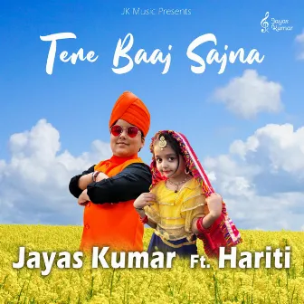 Tere Baaj Sajna by Jayas Kumar