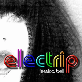 Electrip by Jessica Bell