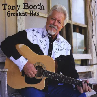 Tony Booth's Greatest Hits by Tony Booth