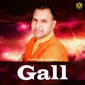 Gall by Charanjit Channi