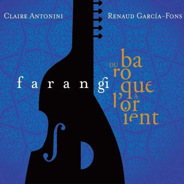 Farangi (Du baroque à l'orient)