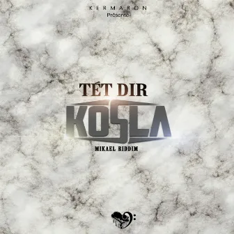 Tét dir by Kosla