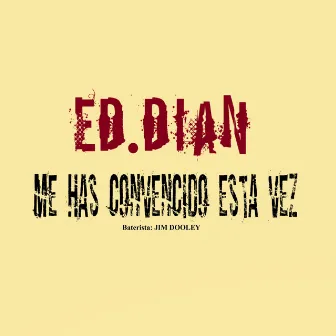 Me Has Convencido Esta Vez by Jim Dooley