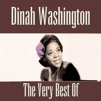 The Very Best Of Dinah Washington by Dinah Washington