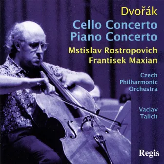 Dvořák: Cello Concerto and Piano Concerto by Frantisek Maxian