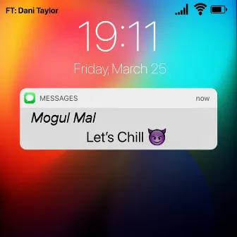 Let's Chill by Mogul Mal