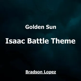 Isaac Battle Theme (From 