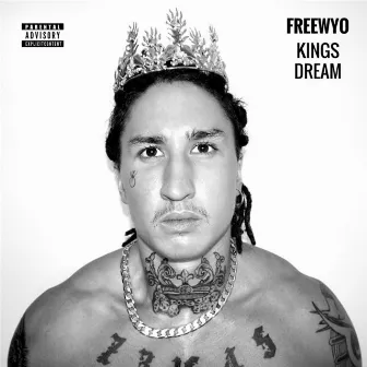 Kings Dream by Freewyo