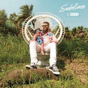 Sublime by DJ Skorp