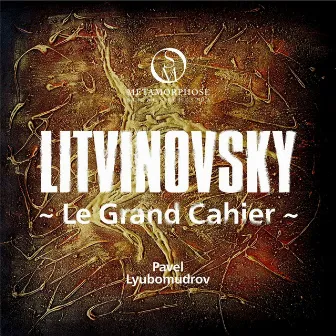 Le Grand Cahier (Suite for String Orchestra) by Pavel Lyubomudrov