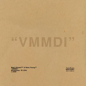 V.M.M.D.I. by Maal Himself