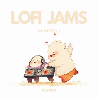 Lo-Fi Jams - Chapter 1 by marok