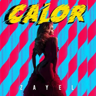 Calor by Zayel