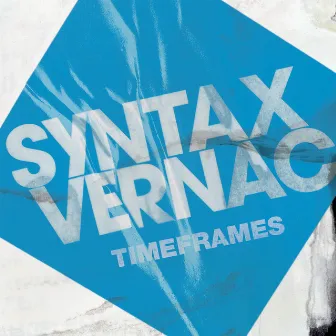 Timeframes by Syntax Vernac