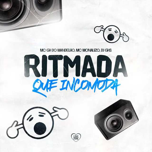 Ritmada Que Incomoda