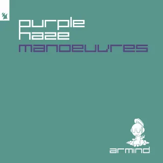 Manoeuvres by Purple Haze