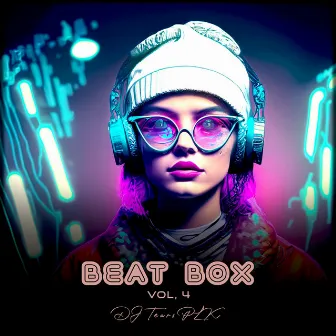 Beat Box, Vol. 4 by DJ Tears PLK