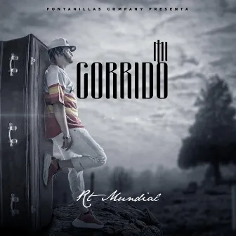 Mi Corrido by RT Mundial