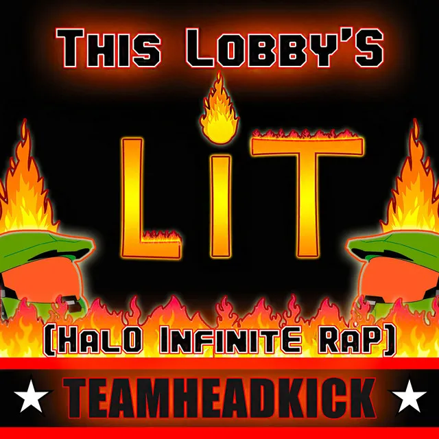 This Lobby's Lit (Halo Infinite Rap)