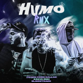 Humo (Remix) by Pierre From Callao