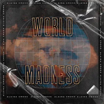 World of Madness by Alaina Cross