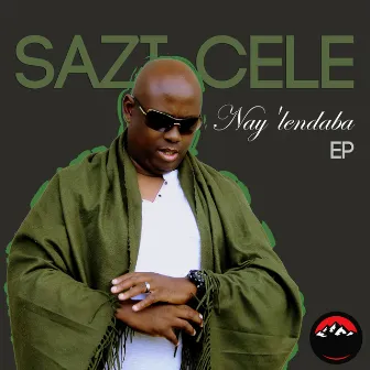 Nay'lendaba by Sazi Cele