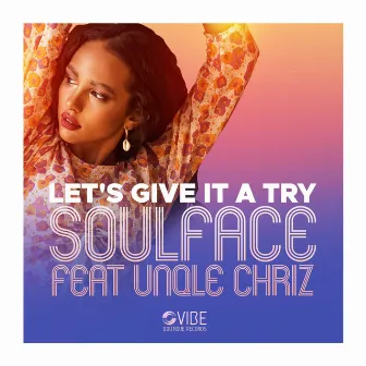 Let's Give It A Try by Soulface