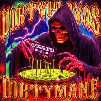 Dirty Playas, Vol. 2 by DIRTYMANE