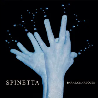 Para Los Arboles by Luis Alberto Spinetta