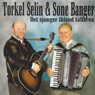 Det sjunger ibland tallarna by Sone Banger