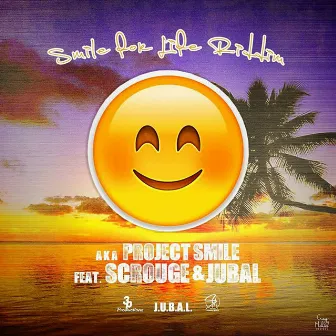 Smile for Life Riddim (Project Smile) by Jubal