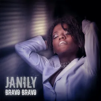 Bravo Bravo by Janily