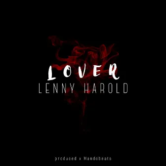 Lover by Lenny Harold