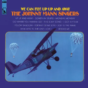 We Can Fly! Up-Up And Away by The Johnny Mann Singers