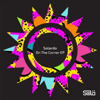 On the Corner EP by Solardo